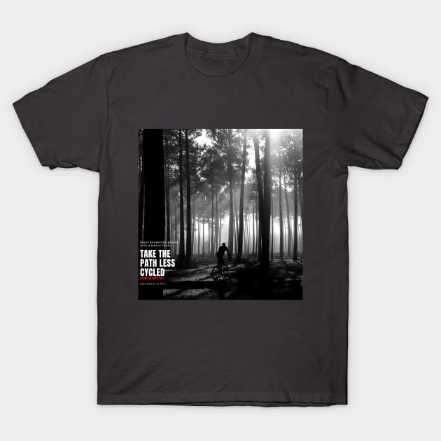 Take the path less cycled T-Shirt by PedalLeaf